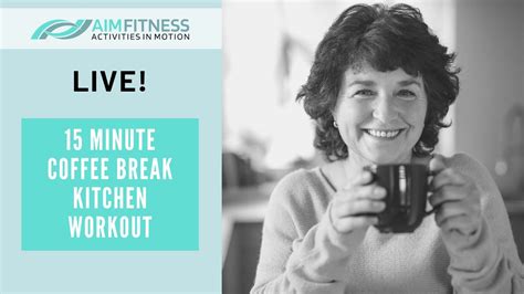 15 Minute Coffee Break Kitchen Workout Youtube