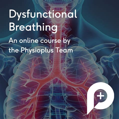 Dysfunctional Breathing And Respiratory Muscle Training Online Courses