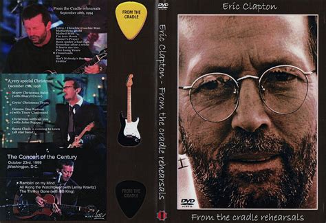 castelarblues dvd eric clapton from the cradle rehearsals