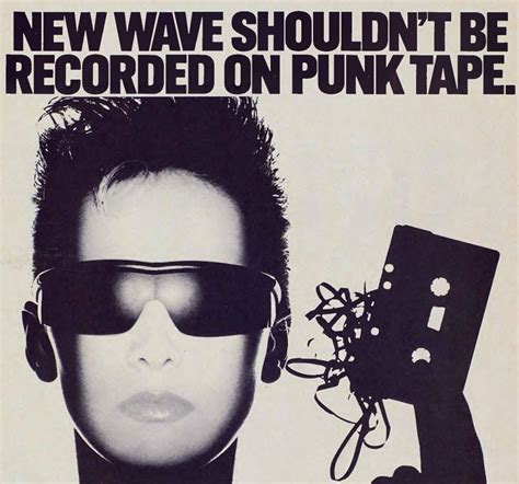 New Wave Shouldnt Be Recorded On Punk Tape New Wave Music Post Punk