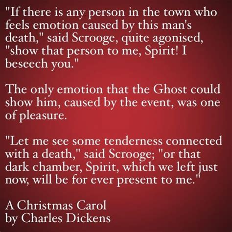 My Favorite Quotes From A Christmas Carol 36 The Only Emotion That