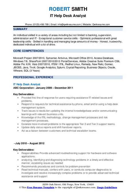 Our sample resume template for help desk will be rearranged as follows Help Desk Analyst Resume Samples | QwikResume
