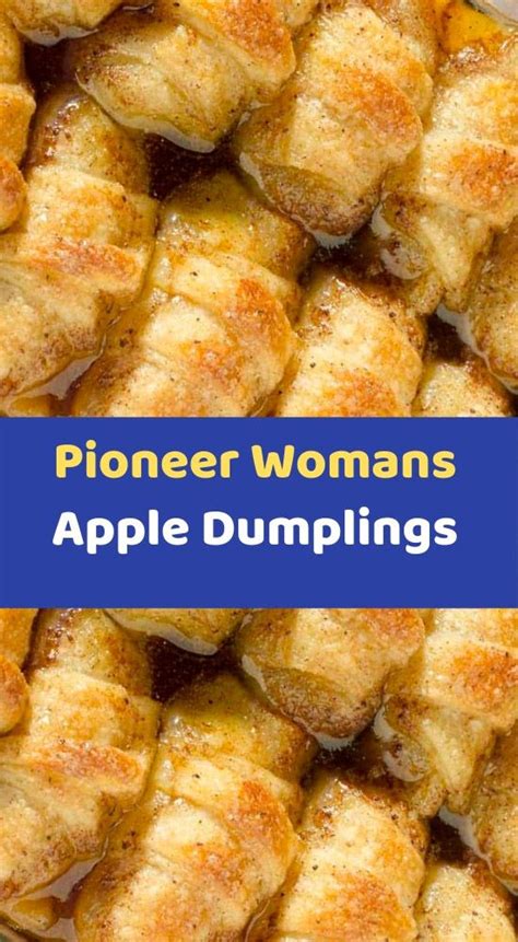 The pioneer woman has so many delicious recipes, but which were the most popular this year? Pioneer Womans Apple Dumplings Recipe Easy, delicious and ...