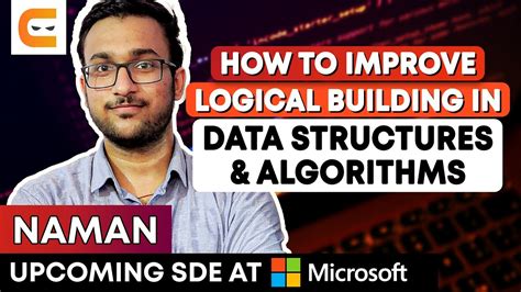 How To Improve Logical Building In Data Structures And Algorithms Youtube