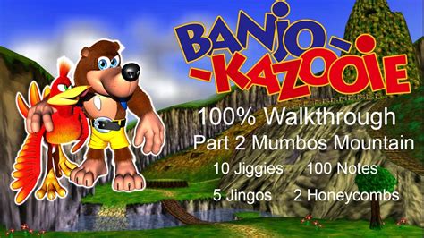 Banjo Kazooie 100 Walkthrough Part 2 Mumbo Mountain Youtube