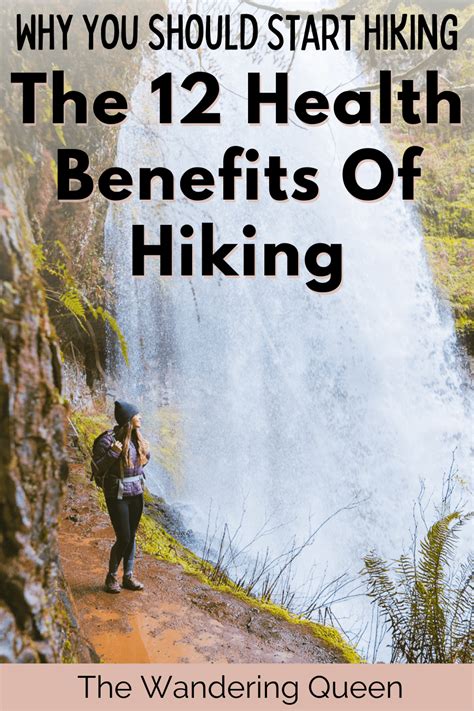 The 12 Mind Blowing Health Benefits Of Hiking The Wandering Queen