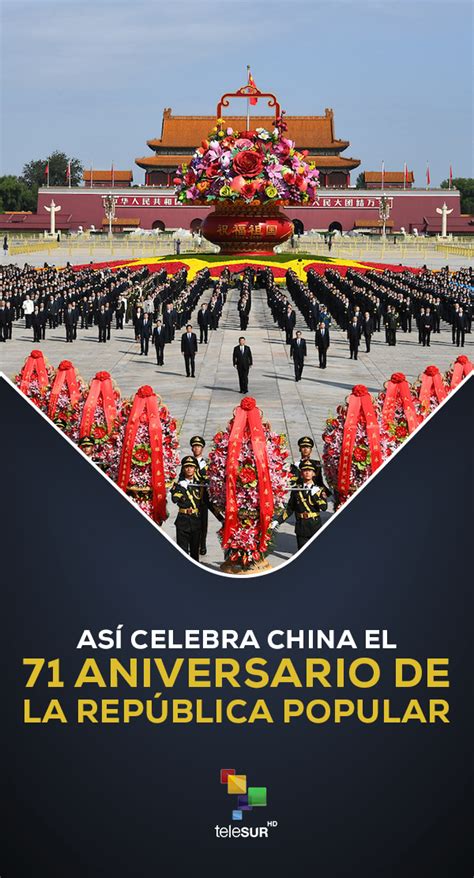 este 01 de octubre china celebra su 71 aniversario de creación como república popular las