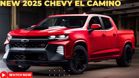 Modern Style 2025 Chevy El Camino Ss Reveal First Look Youtube