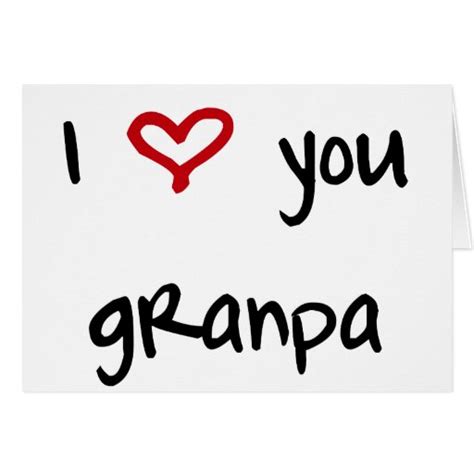 i love you grandpa zazzle