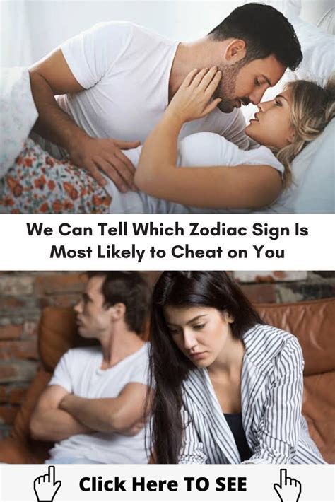 We Can Tell Which Zodiac Sign Is Most Likely To Cheat On You Zodiac