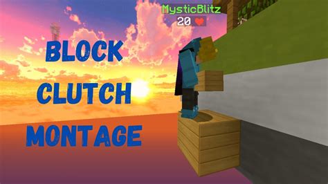 Block Clutch Montage Youtube