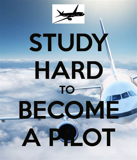 Study Hard To Become A Pilot Poster Aviones Auxiliar De Vuelo