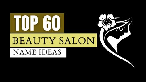 60 Catchy List Of Salon Name Ideas Beauty Salon Name Ideas List