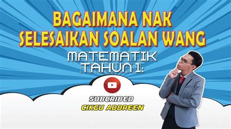 Contoh lembaran kerja sains via. Bagaimana nak selesaikan soalan WANG? Tahun 1 - YouTube