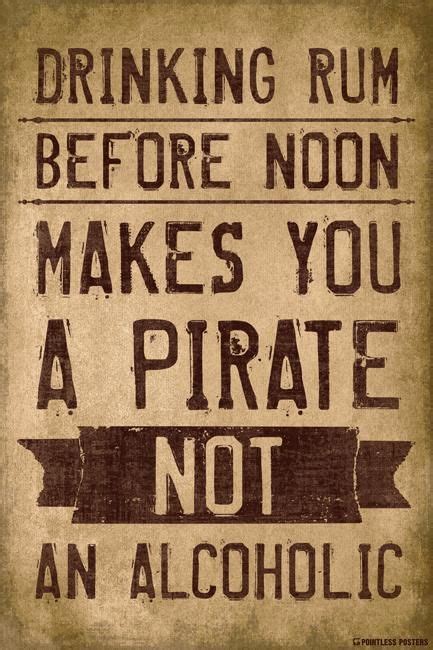 Drinking Rum Before Noon Makes You A Pirate Poster Funny Wood Signs