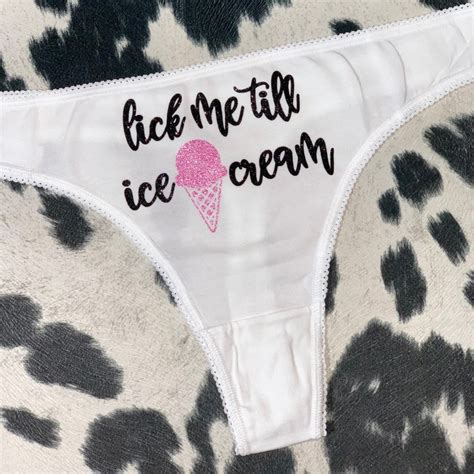 Lick Me Till Ice Cream Thong Valentines Day Etsy