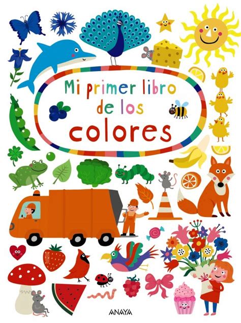 Mi Primer Libro De Los Colores Cantón 4