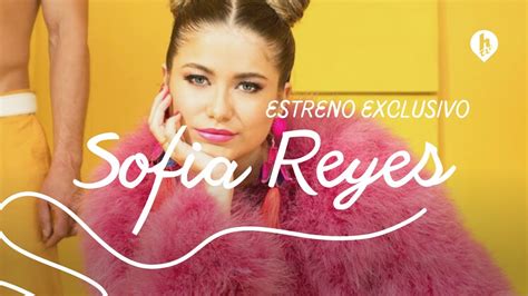 Sofia Reyes Confiesa Se La Pas De Fiesta Youtube