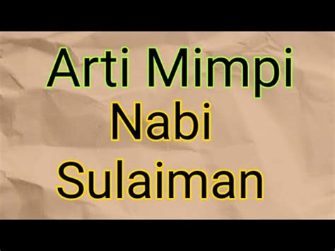 Mimpi bayi kembar makna mimpi punyai bayi kembar 3 menurut erek erek ialah isyarat ramalan baik. Arti Mimpi Nabi Sulaiman Menurut Islam - YouTube