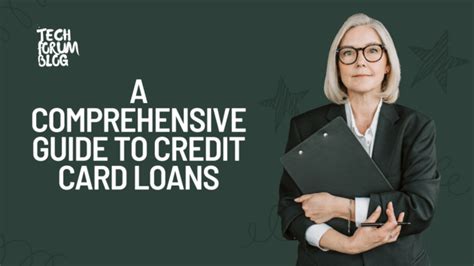A Comprehensive Guide To Credit Card Loans Tayeb Workshop