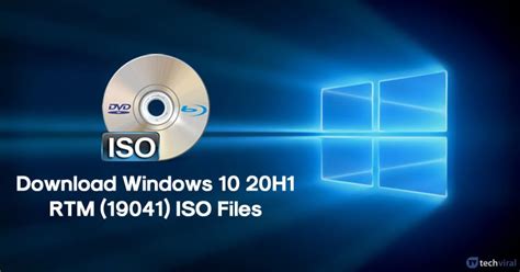 How To Download Windows 10 20h1 Rtm 19041 Iso Files