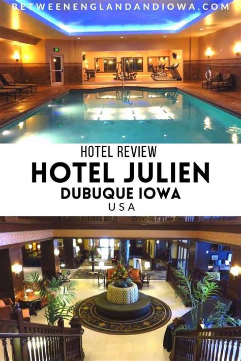 A Stay At The Historic Hotel Julien Dubuque Review Iowa Usa