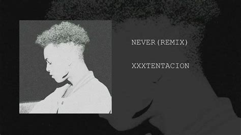 Xxxtentacion Never Remix Prod Distracted Youtube