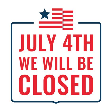 We Are Closed July 4th Gloriosos Italian Market