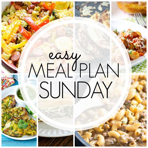 Easy Meal Plan Sunday 67 Mandys Recipe Box