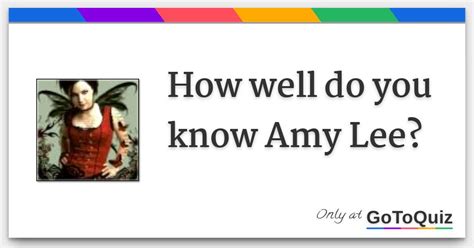 How Well Do You Know Amy Lee