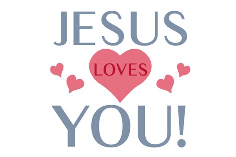 Jesus Loves You Svg Cut File By Creative Fabrica Crafts · Creative Fabrica