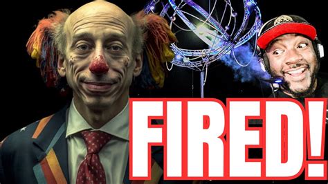 Gary Gensler Is Fired The Clown Show Is Over Weschase Crypto