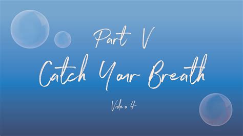 Catch Your Breath Simple Breath Awareness Youtube