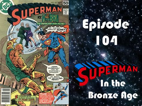 Episode 104 — The Sandstorm That Swallowed Metropolis Superman In