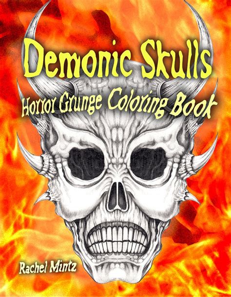 Demonic Skulls Horror Grunge Skulls Pdf Grayscale Coloring Book