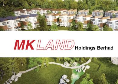 M k land holdings berhad, an investment holding company, is engaged in property development and leisure operations, and provision of educational services in malaysia. MK Land to launch five new projects with RM571m GDV by ...