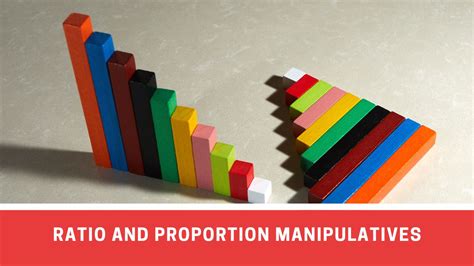 7 Useful Manipulatives For Teaching Ratio And Proportion Concepts