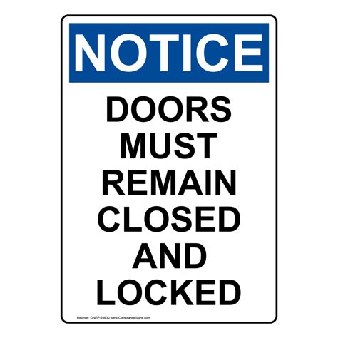 Vertical Doors Must Remain Closed And Locked Sign Osha Notice