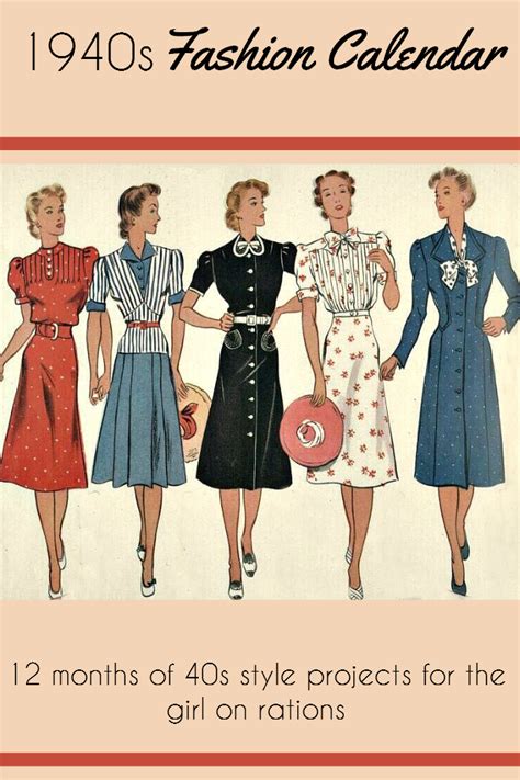 The 40s Fashion Calendar 40s Fashion 1940s Fashion The 40s Fashion