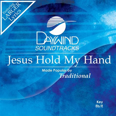 Jesus Hold My Hand Traditional Christian Accompaniment Tracks