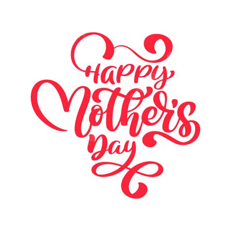 Happy Mother Day Vector Hd Png Images Phrases On Happy Mothers Day