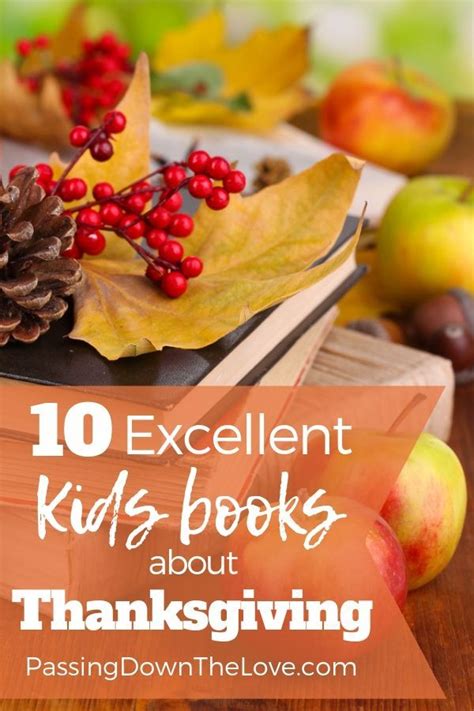 10 Thanksgiving Books For Kids Thanksgiving Books Thanksgiving