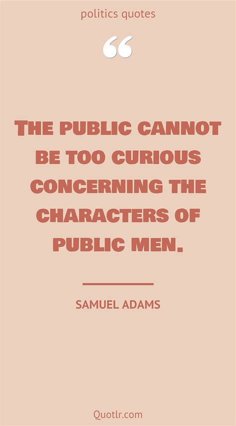 104 Samuel Adams Quotes Constitution Freedom Democracy Quotlr