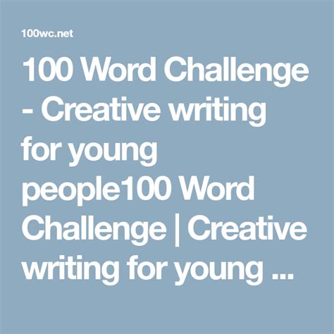 100 Word Challenge Creative Writing For Young People100 Word