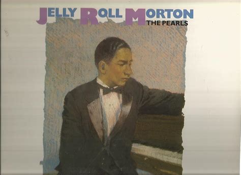 Morton Jelly Roll The Pearls Vinyl Music
