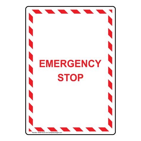 Emergency Stop Vertical Sign White Glow 6 Sizes
