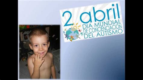 Find the newest 2 de abril meme. 2 de abril. Día Mundial del Autismo. - YouTube