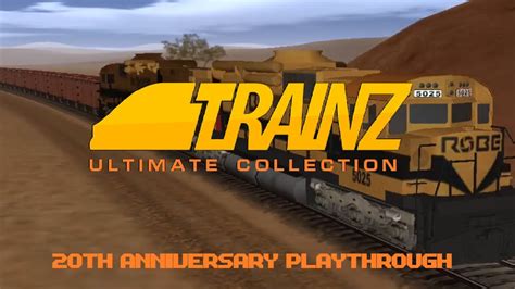 Trainz Ultimate Collection 20th Anniversary Playthrough Youtube