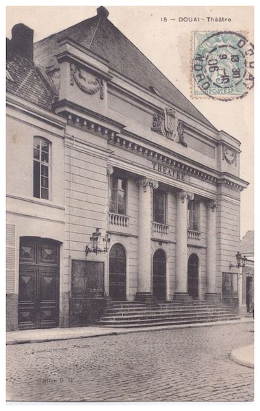 Douai Théâtre Carte Postale Ancienne Et Vue Dhier Et Aujourdhui