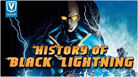 History Of Black Lightning Youtube